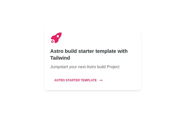 Astro build starter template with Tailwind