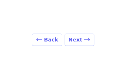 Back and next navigation buttons